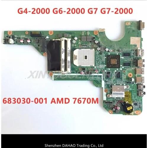 683030-001 Motherboard For Hp G4 G6 G4-2000 G6-2000 G7-2000 G7 main board 683030-501 DA0R53MB6E0 DA0R53MB6E1 7670M full test ok