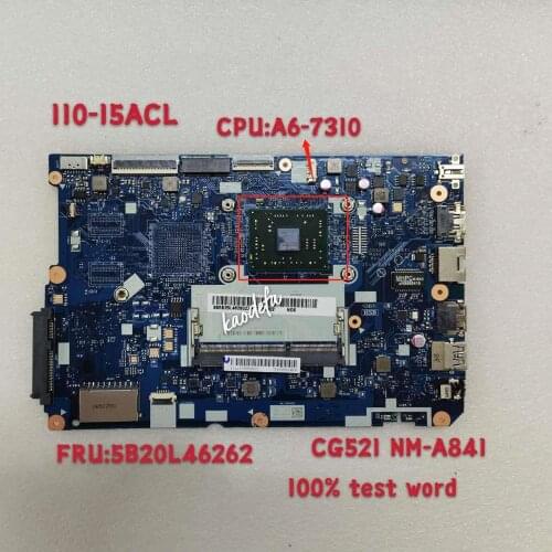 CG521 NM-A841 110-15ACL Lenovo Laptop Motherboard CPU A6-7310-ddr3/ FRU 5B20L46262 100%test-work