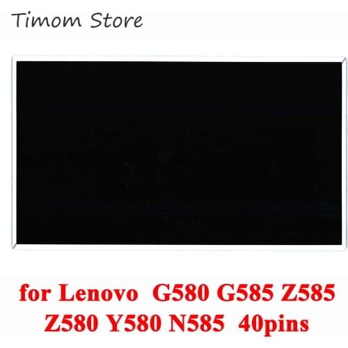 For G580 G585 Lenovo Z585 Z580 Y580 N585 Matrix 15.6 inch HD 1366*768 60Hz LVDS 40pin Monitor 100% Testing Laptop LCD LED Screen