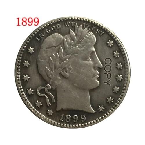 USA 1899 P,O,S BARBER OR LIBERTY HEAD QUARTER DOLLARS COPY COINS