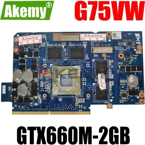 AKEMY GTX660M-3GB Graphics Card Board For ASUS G75VW Laptop Motherboard (VGA_128B Video Original mainboard)