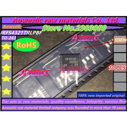 Aoweziic ( 10pcs )2016+ 100% new original imported IRFS4321TRLPBF IRFS4321PBF IRFS4321 FS4321 TO-263 FET 150V 83A