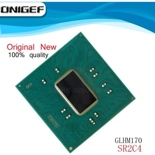 DNIGEF 100% New GLHM170 SR2C4 BGA Chipset