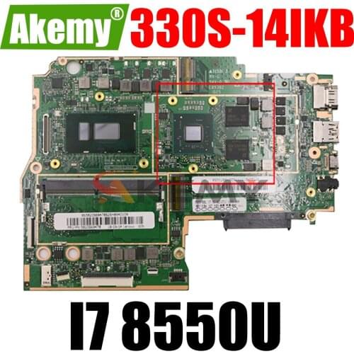 Akemy New MB For Lenovo 330S-14IKB 330S-14AST Notebook Motherboard CPU I7 8550U RAM 4GB DDR4 Tested 100% Working