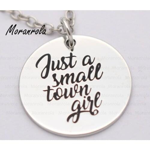 New arried "Just a small town girl "Copper necklace Keychain,charm Hand Stamped Jewelry girl country jwelry Southern Girl gift