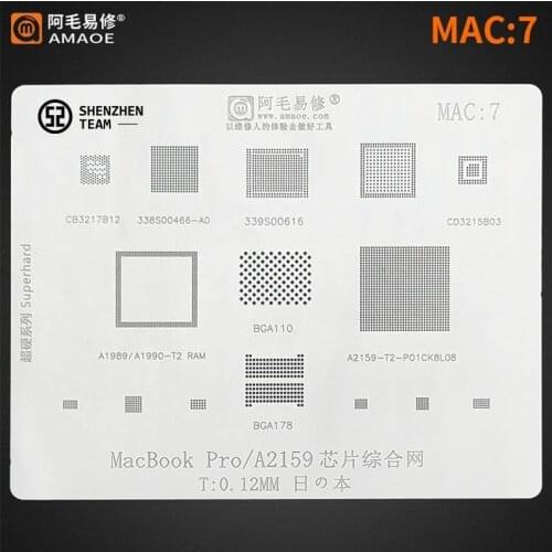 AMAOE Stencil MAC:7 MAC7 For MacBook Pro A2159 A1989 A1990 339S00616 338S00466-A0 BGA110 BGA178 CD3215B03 T2 CPU RAM Reballing