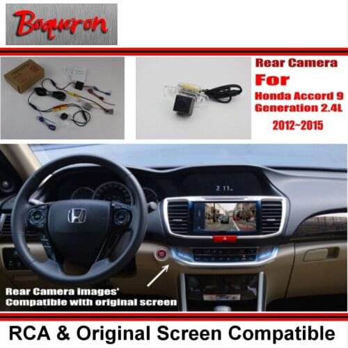 Rear View Camera / Back Up Reverse Camera Sets For Honda Accord 9 Generation 2.4L 2012~2015 / RCA & Original Screen Compatible