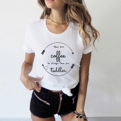 New Fashion Women Coffee Letter Printed T Shirt Tee Shirt graphic funny slogan camisetas aesthetic quote slogan vintage art top