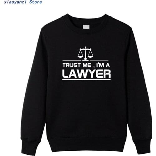New men Trust Me I'm A Lawyer Mens sweatshirts Pullovers Cotton Sweatshirt hoodies euu-728