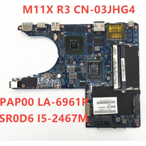 Free shipping For M11XR3 Laptop motherboard CN-03JHG4 03JHG4 3JHG4 PAP00 LA-6961P With SR0D6 I5-2467M CPU 100% working well
