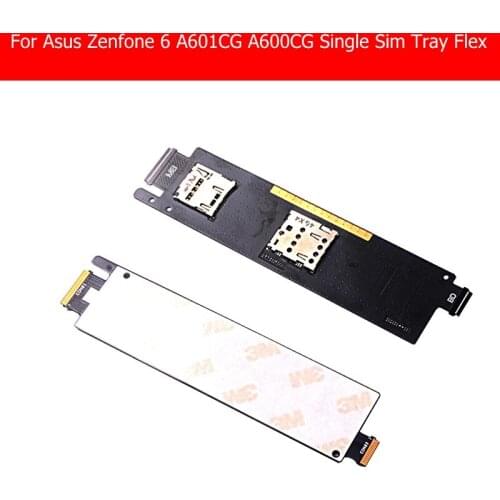 Original Single Sim card reader flex cable For Asus zenfone 6 A600cg A601CG T00G Z002 holder contactor flex cable tray module