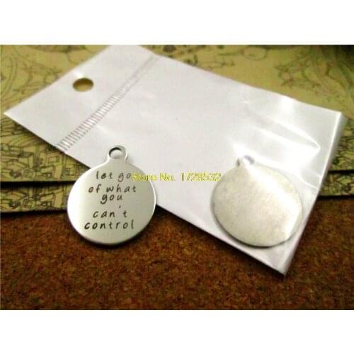 10pcs-stainless steel Charms " let go of what you can't control " DIY Charms Pendants for necklace/bracelet/keychain DIY jewelry