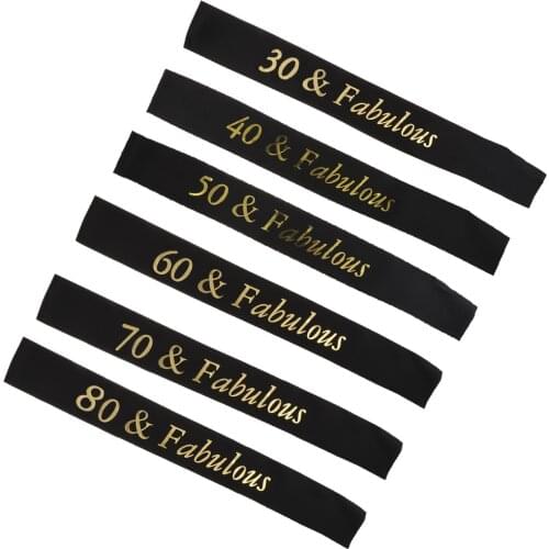 Gilding Gold 30 40 50 60 70 80 and Fabulous Sash for Birthday Anniversary Party Favors Supplier and Decorations Black