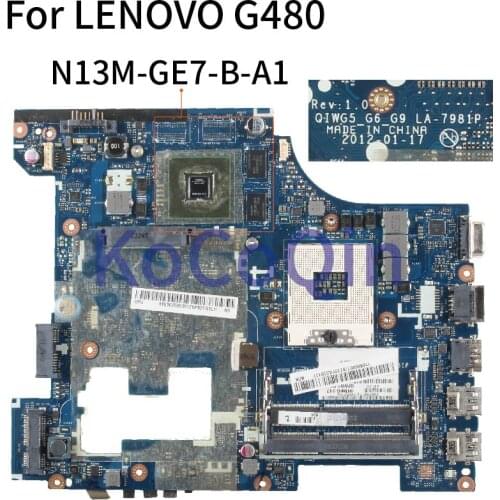 KoCoQin Laptop motherboard For LENOVO G480 Mainboard QIWG5 G6 G9 LA-7981P 90000778 SLJ8E N13M-GE7-B-A1