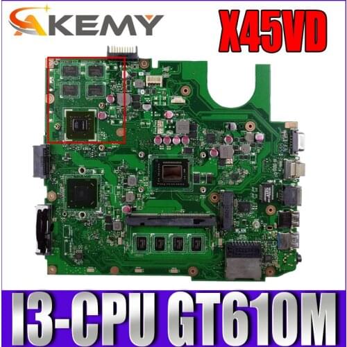 Akemy X45VD Laptop motherboard for ASUS X45VD X45V X45C X45 Test original mainboard I3-CPU GT610M