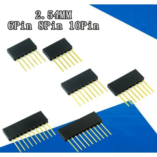 30PCS 2.54MM 6Pin 8Pin 10Pin 10MM Long Needle Female Pin Header Strip Stackable Header