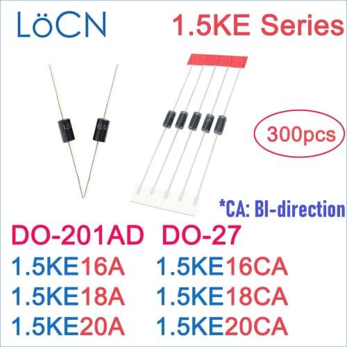 300PCS DO-201AD DO-27 1.5KE 1.5KE16A 1.5KE16CA 1.5KE18A 1.5KE18CA 1.5KE20A 1.5KE20CA DIP TVS UNI BI 16V 18V 20V LoCN