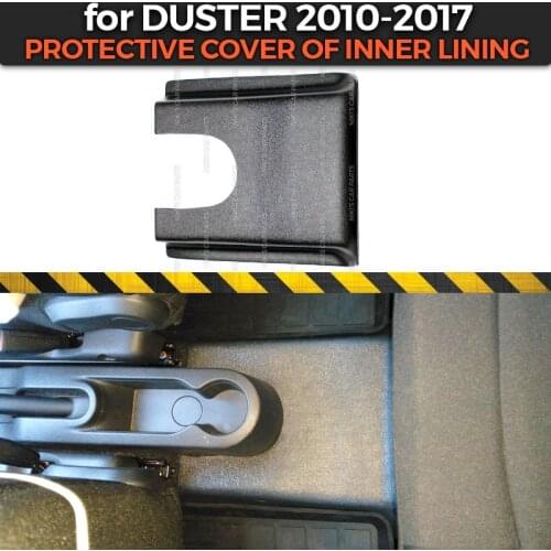 Protective cover for Renault / Dacia Duster 2010-2017 of inner second tunnel ABS plastic accessories guard protection of carpet