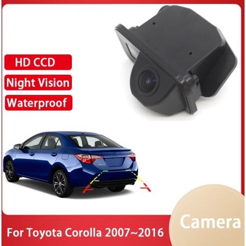 Car rear view camera For Toyota Corolla 2007 2008 2009 2010 2011 2012 2013 2014 2015 2016 HD Night Vision Reverse Parking Camera