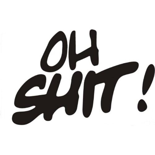 Fuzhen Boutique Decals Exterior Accessories OH SHIT ! Styling Funny Car Stickers and Decals for Body Window Bumper Decorative