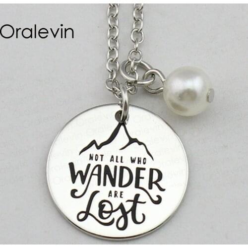 NOT ALL WHO WANDER ARE LOST Inspirational Hand Stamped Engraved Charm Pendant Necklace Handmade Jewelry,10Pcs/Lot, #LN2419