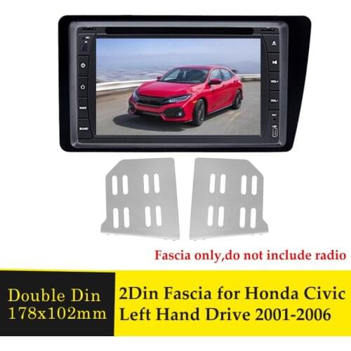 2Din Car Radio Fascia Stereo DVD Player Adaptor Dash Panel Frame Trim Bezel Cover Kit for Honda Civic Left Hand Drive 2001-2006