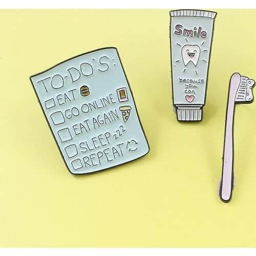 To Do List Toothbrush Toothpaste Smile Tooth Brooches Schedule Eat Pizza Burger Sleep Badge Enamel Pin Lapel Pins Sweet Gifts