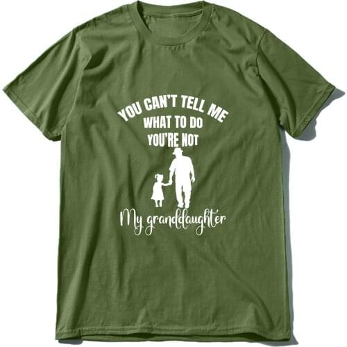 JKLPOLQ Oversize You Can't Tell Me What To Do You're Not My Granddaughter Funny Mens T Shirt Vintage Comfortable Cotton Tops