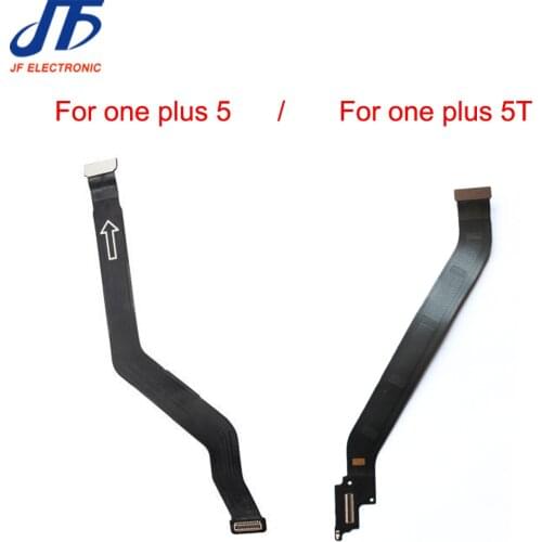 Mainboard Flex for Oneplus 5 / 5T for Motherboard Connect LCD Flex Cable Ribbon Replacement Repair Spare Parts 1pcs/lot