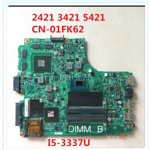 For Dell 3421 5421 12204-1 Laptop Motherboard CN-01FK62 01FK62 1FK62 With SR0XL i5-3337U CPU N14P-GE-A2 100% Working well