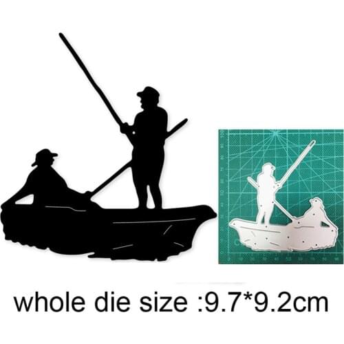 Boat Man Fishing Metal Cutting Dies Stencils dies for DIY Scrapbooking dies Decoration Album Paper Craft dies Embossing Die Cuts