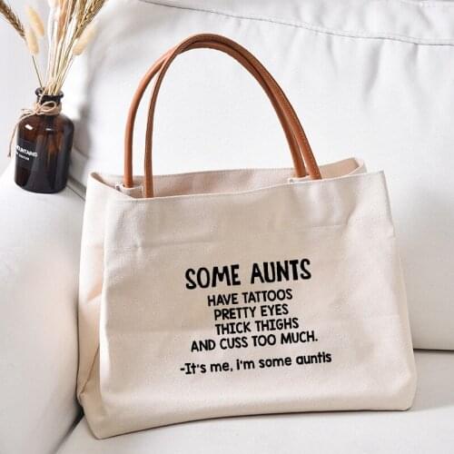 Aunt Gift Women Lady Canvas Tote Bag Shoulder Bag Handbag Beach Bag Some Aunts Printed Work Bag Shopping Bag Dropshipping