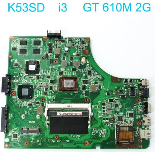 K53SD Motherboard REV:6.0 with i3-2350M CPU USB 3.0 for Asus K53SD Laptop GT610M 2GB DDR3 HM65 Chip non-integrated 100% working