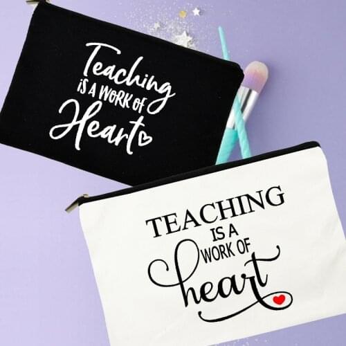 Teaching Is A Work of Heart Print Makeup Case Travel Cosmetic Bag Ladies Toiletries Storage Pouch Pencil Bag Best Teacher Gifts