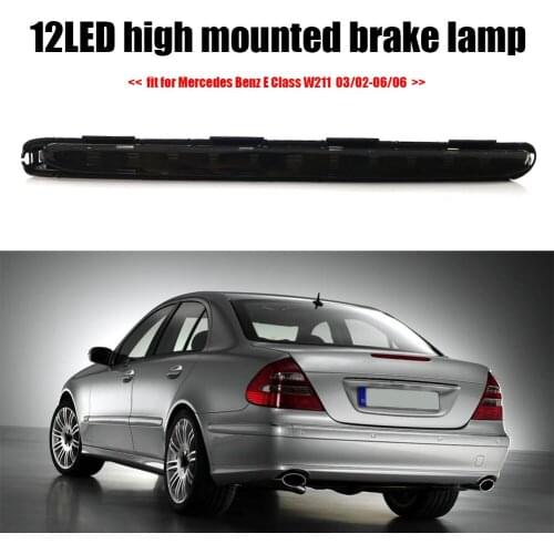 Car LED Centre High Mount Stop Lamp High-Position Brake Light for Mercedes Benz E Class W211 03/02-06/06 Third Brake Tail Light