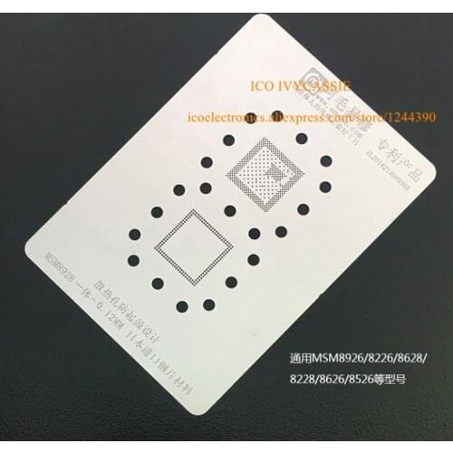 For MSM8928 MSM8926 MSM8226 MSM8628 MSM8228 MSM8626 MSM8526 CPU RAM BGA Stencil BGA Direct Heating Template 0.12mm Thickness