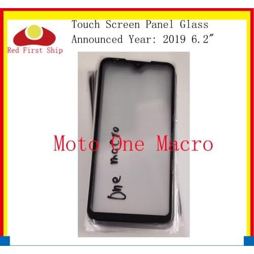10Pcs/Lot LCD Front Touch Screen Glass Outer Lens For Motorola Moto One Macro Touch Glass Wich OCA Hollow Glue