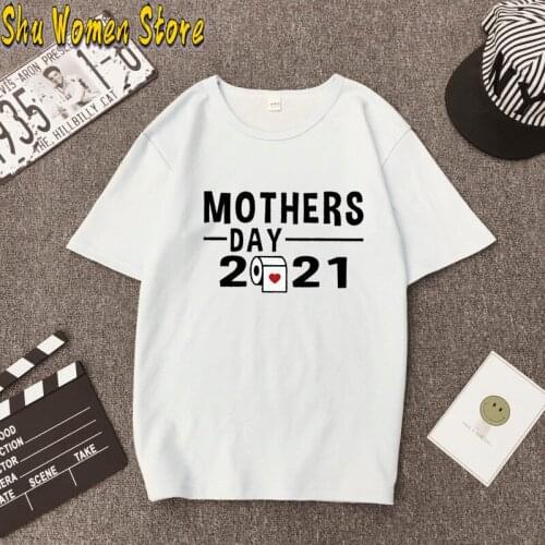 2021 mothers day printing Women Tee Mom Life Casual Female T-shirt Gift for Mothers Day Camisas Mujer Summer Clothing Fashion