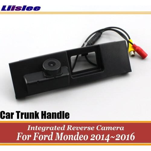 Car Reverse Rearview Parking Camera For Ford Mondeo 2014 2015 2016 Integrated Trunk Handle AUTO HD SONY CCD III CAM