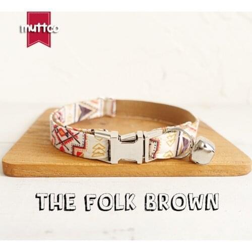 MUTTCO Retailing high quality handmade collar THE FOLK BROWN cat collar 2 sizes UCC058