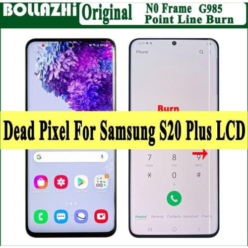 Original 6.7" Screen Dead Pixel LCD For Samsung Galaxy S20 Plus S20+ G985 LCD Display Touch Screen Digitizer Dot Line Burn
