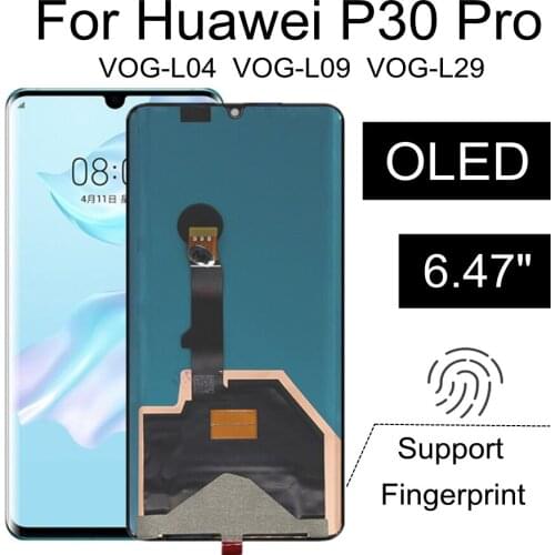 6.47" OLED LCD For Huawei P30 PRO VOG-L09, VOG-L04 LCD Display Touch Screen Assembly Replacement for Huawei P30PRO LCD Display