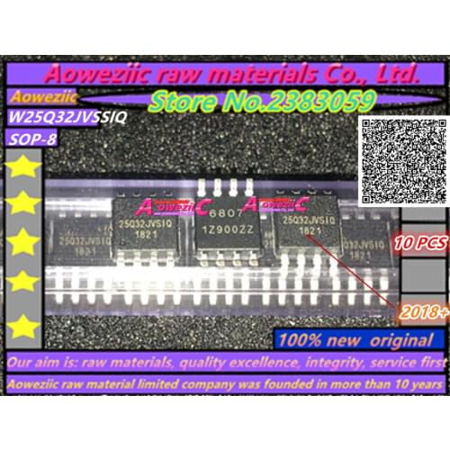 Aoweziic 2018+ 100% new original W25Q32JVSSIQ 25Q32JVSIQ SOP-8 FLASH storage chip 32MBIT