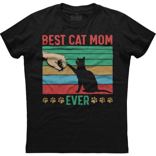 Best Cat Mom Ever. Funny Graphic Cat Lovers Gift T-Shirt. Summer Cotton O-Neck Short Sleeve Mens T Shirt New S-3XL