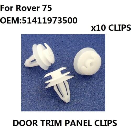 10x For Rover 75 Door Panel Trim Clips- Plastic Fastener / Door Card Retainer Clips, OE#51411973500