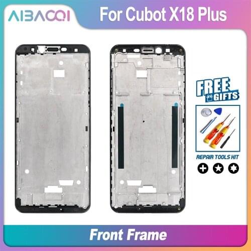 New Original Front Frame For 5.99 inch Cubot X18 Plus Front Housing Cover Case Assembly Replacement+3M adhesive