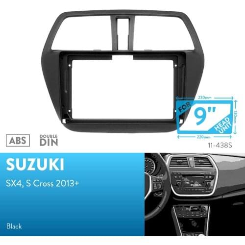 9 inch Car Fascia Radio Panel for SUZUKI SX4, S Cross 2013+ Dash Kit Install Facia Console Bezel Adapter 9inch Plate Trim Cover