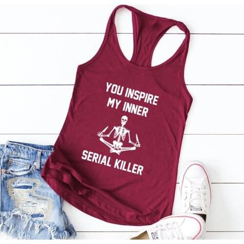 Funny Women Sleeveless Meditating Skeleton Yoga Tops You Inspire My Inner Serial Killer Tank Female Tee
