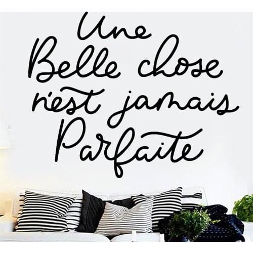 Wall Stickers Une Belle Chose Ñ'est Jamais Parfaite French Quotes Mural Vinyl Decals Bedroom Livingroom Decoration Poster RU2424