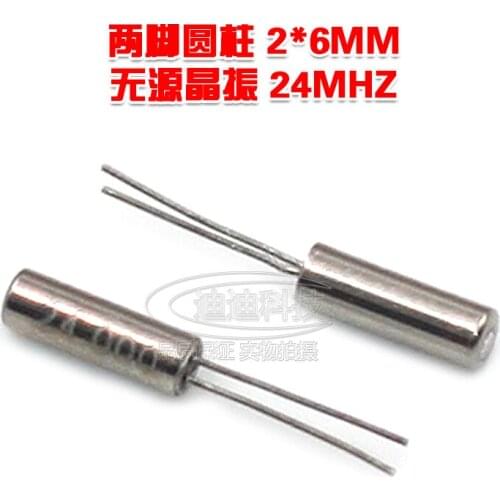 Cylindrical crystal 2*6 MM 24 MHz crystal 24M quartz crystal 24m 2 pin direct crystal oscillator